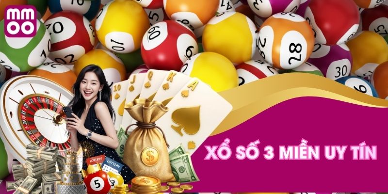 Xổ số 3 miền uy tín